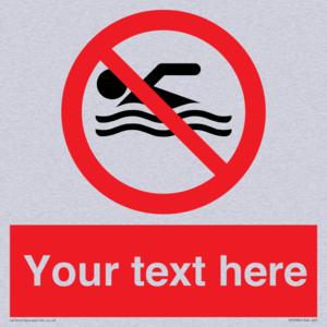 Custom No swimming prohibition Sign